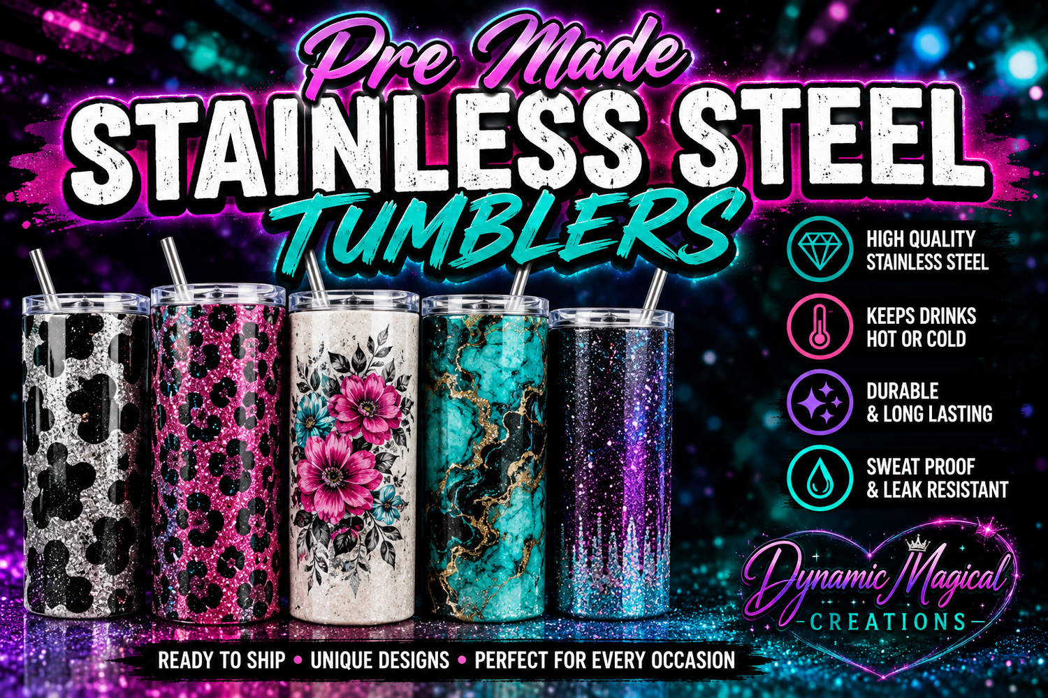 Premade stainless steel tumblers